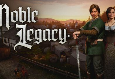 Early Access: Noble Legacy