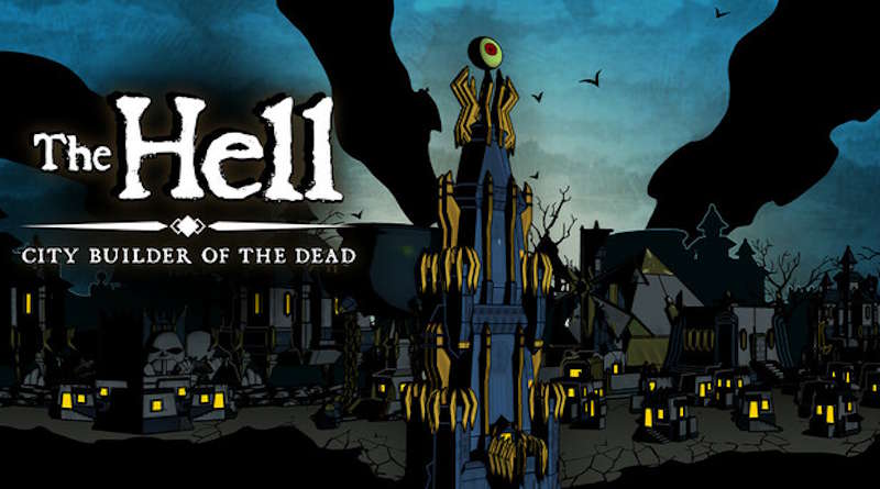 Preview: The Hell: City Builder of the Dead