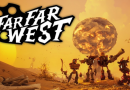 Early Access: Far Far West