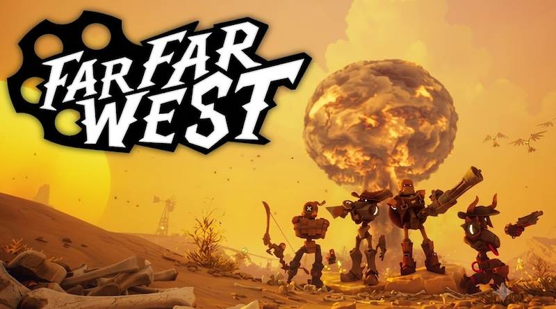 Early Access: Far Far West