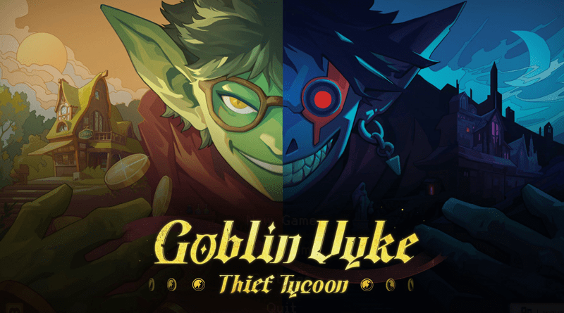 Goblin Vyke: The Thief Tycoon