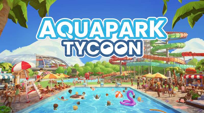 Early Access: Aquapark Tycoon