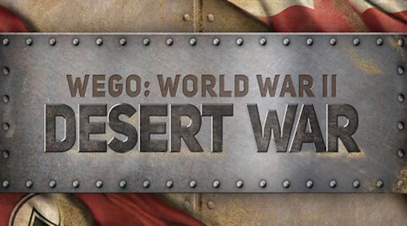 WEGO World War II: Desert War