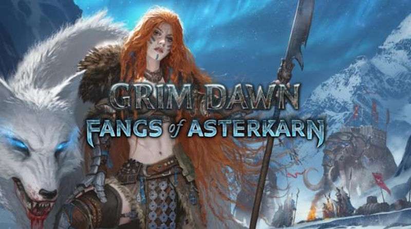 Grim Dawn: Fangs of Asterkarn