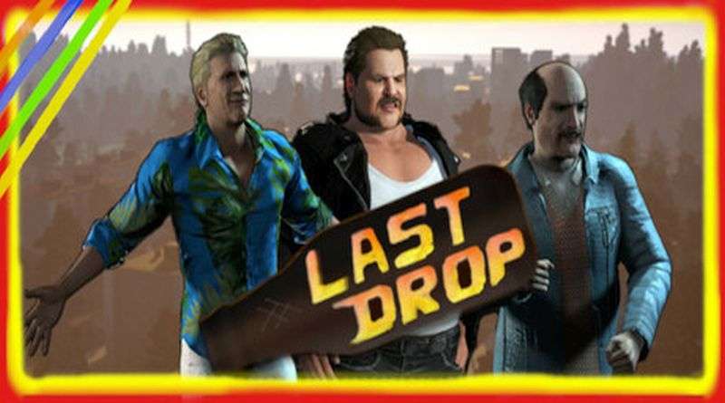 Early Access: Last Drop